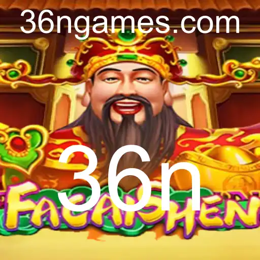 FaCaiShen: Explorando o Empolgante Mundo do Jogo 36n